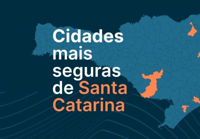 Cidades mais seguras Santa Catarina
